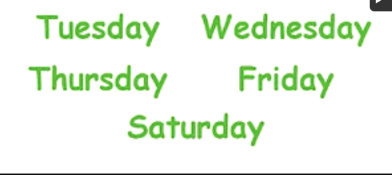 Monday – Tuesday – Wednesday – Thursday – Friday Monday – Tuesday – Wednesday – Thursday – Friday